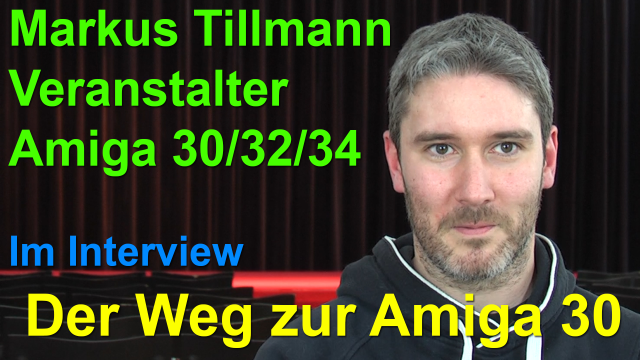 Interview mit dem Amiga Event Veranstalter Markus Tillmann (Teil 02)