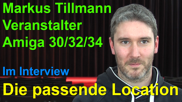 Interview mit dem Amiga Event Veranstalter Markus Tillmann (Teil 03)