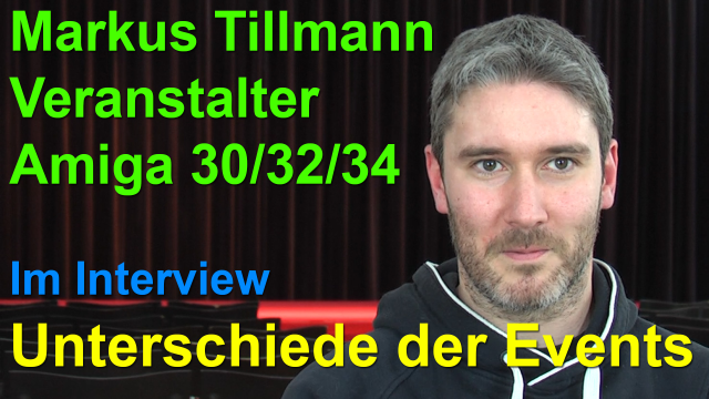 Interview mit dem Amiga Event Veranstalter Markus Tillmann (Teil 04)