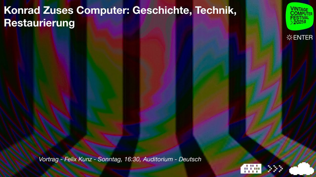 VCFSO25: Konrad Zuses Computer: Geschichte, Technik, Restaurierung